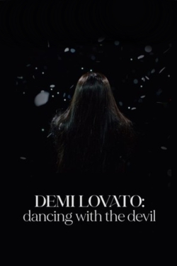 watch free Demi Lovato: Dancing with the Devil hd online