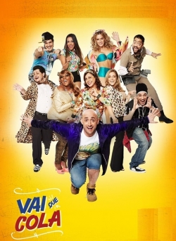 watch free Vai Que Cola hd online