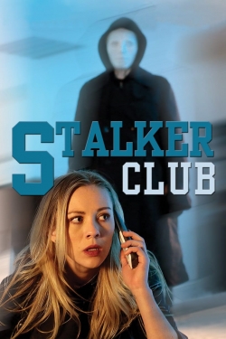 watch free The Stalker Club hd online
