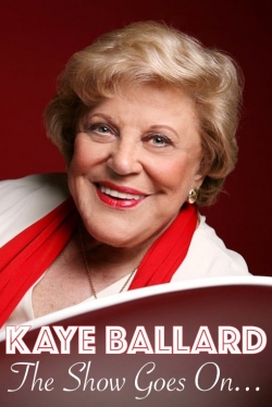 watch free Kaye Ballard - The Show Goes On! hd online