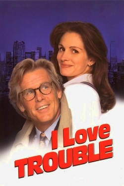 watch free I Love Trouble hd online