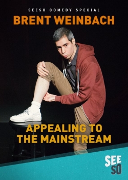 watch free Brent Weinbach: Appealing to the Mainstream hd online