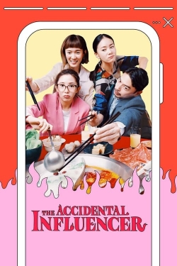 watch free The Accidental Influencer hd online