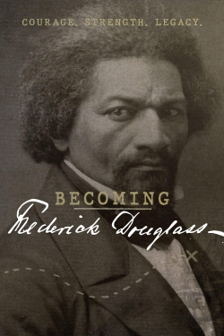 watch free Becoming Frederick Douglass hd online