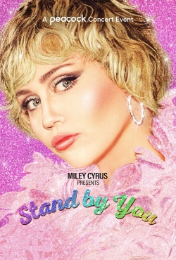 watch free Miley Cyrus Presents Stand by You hd online