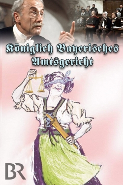 watch free Königlich Bayerisches Amtsgericht hd online