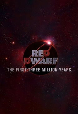 watch free Red Dwarf: The First Three Million Years hd online