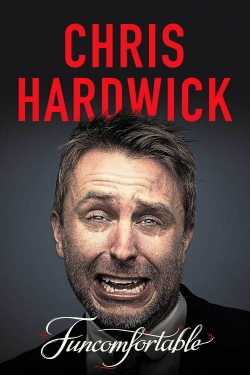 watch free Chris Hardwick: Funcomfortable hd online