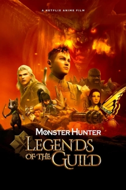 watch free Monster Hunter: Legends of the Guild hd online