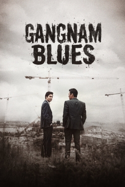 watch free Gangnam Blues hd online