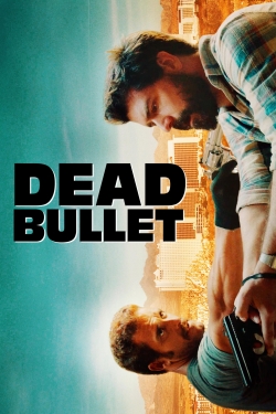 watch free Dead Bullet hd online