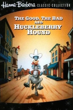 watch free The Good, the Bad, and Huckleberry Hound hd online