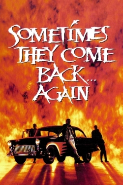 watch free Sometimes They Come Back... Again hd online
