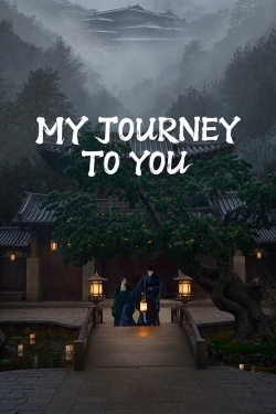 watch free My Journey To You hd online