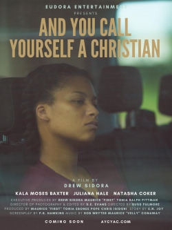 watch free And You Call Yourself A Christian hd online