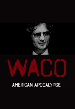 watch free Waco: American Apocalypse hd online