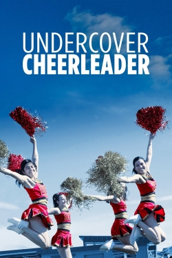 watch free Undercover Cheerleader hd online