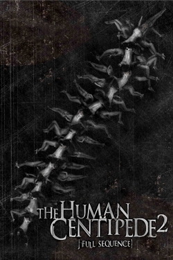 watch free The Human Centipede 2 (Full Sequence) hd online