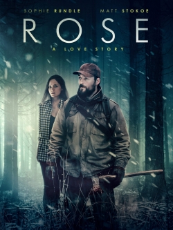 watch free Rose: A Love Story hd online