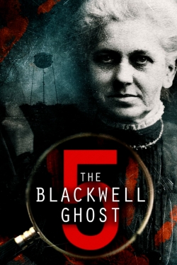 watch free The Blackwell Ghost 5 hd online