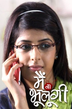 watch free Main Naa Bhoolungi hd online