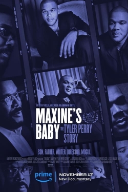 watch free Maxine's Baby: The Tyler Perry Story hd online