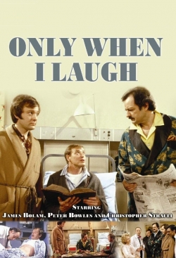 watch free Only When I Laugh hd online