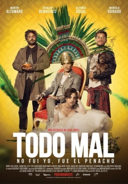 watch free Todo Mal hd online