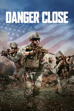 watch free Danger Close hd online