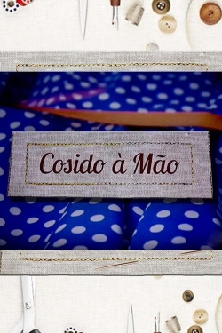 watch free Cosido à Mão hd online