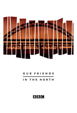 watch free Our Friends in the North hd online