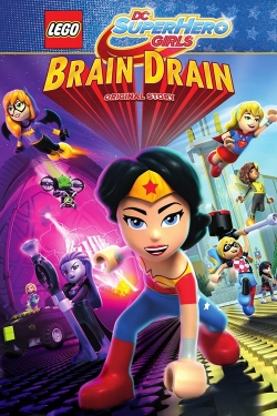 watch free LEGO DC Super Hero Girls: Brain Drain hd online