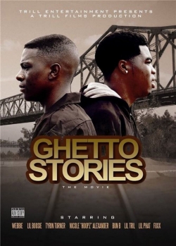 watch free Ghetto Stories: The Movie hd online