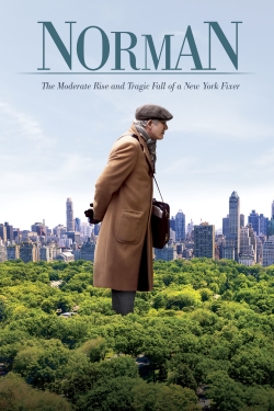 watch free Norman: The Moderate Rise and Tragic Fall of a New York Fixer hd online