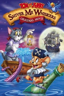 watch free Tom and Jerry: Shiver Me Whiskers hd online