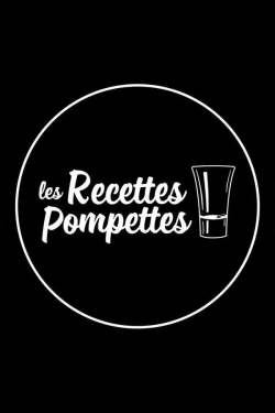 watch free Les recettes pompettes hd online