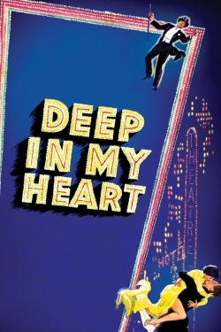 watch free Deep in My Heart hd online