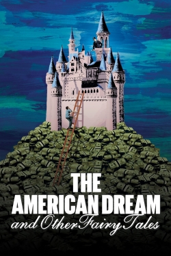 watch free The American Dream and Other Fairy Tales hd online