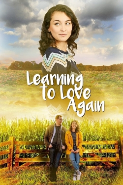 watch free Learning to Love Again hd online