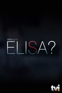 watch free Onde Está Elisa? hd online