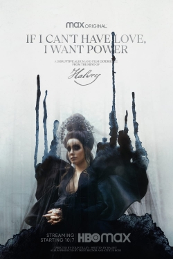 watch free If I Can’t Have Love, I Want Power hd online