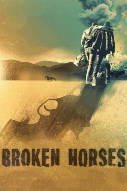 watch free Broken Horses hd online