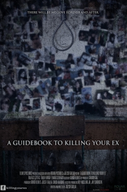 watch free A Guidebook to Killing Your Ex hd online