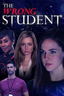 watch free The Wrong Student hd online