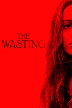 watch free The Wasting hd online