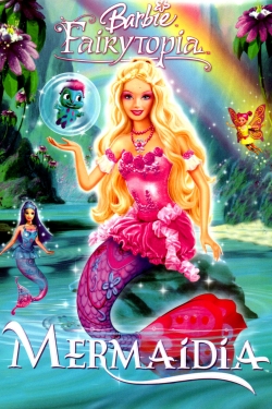 watch free Barbie Fairytopia: Mermaidia hd online