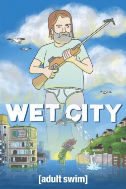 watch free Wet City hd online