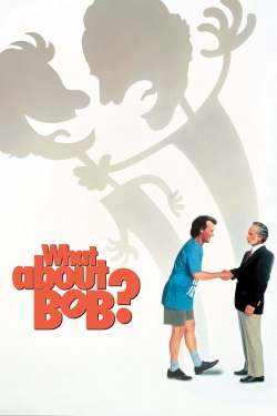 watch free What About Bob? hd online