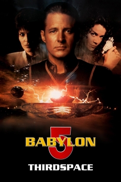 watch free Babylon 5: Thirdspace hd online