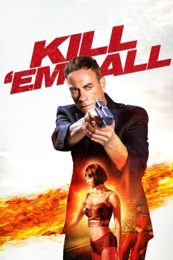 watch free Kill 'em All hd online